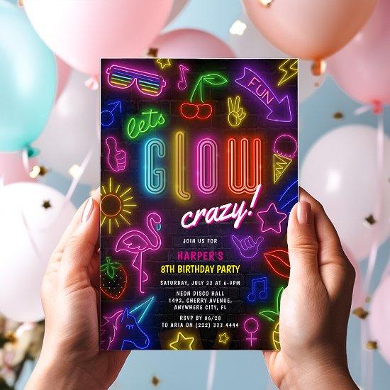 Let's Glow Crazy' Neon Glow In The Dark Birthday Invitation