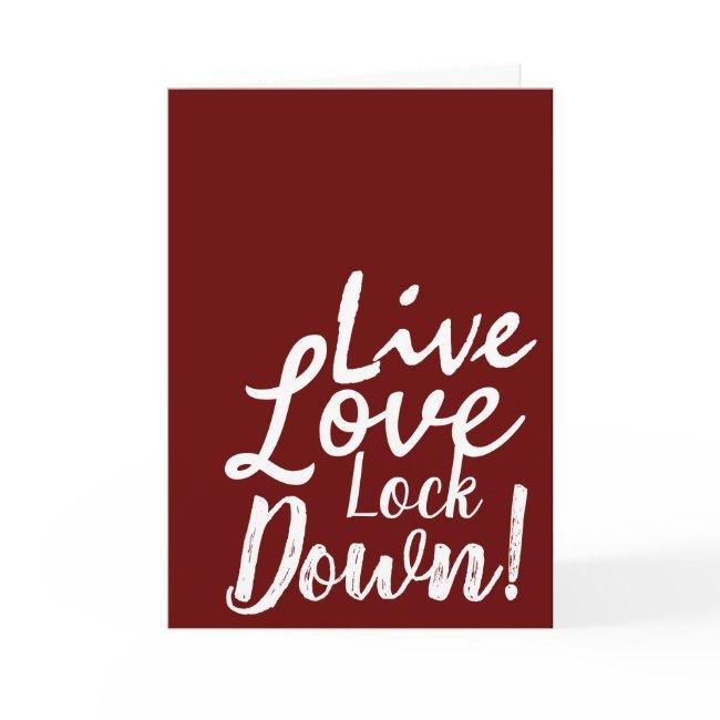 Live Love Lock Down! Greeting Invitations