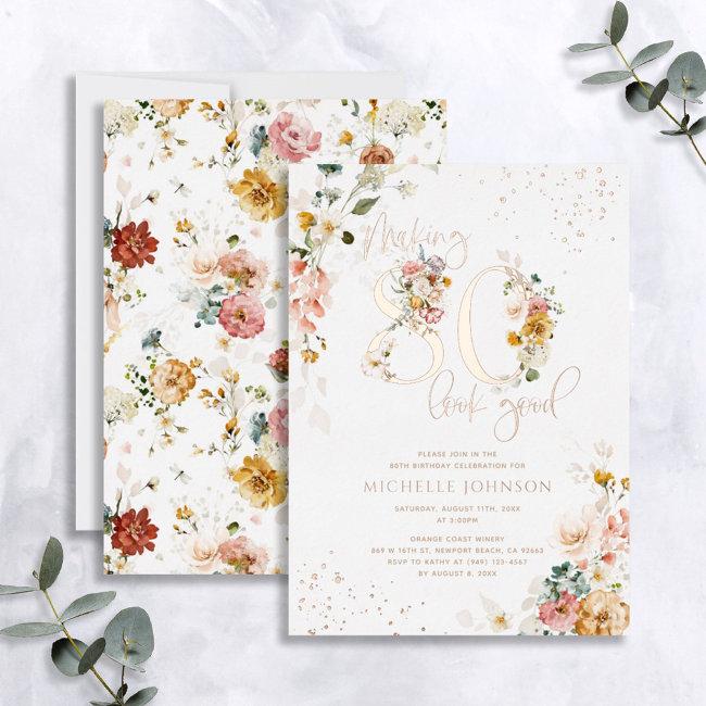 Making 80 Look Good Floral Rose Gold Foil Invitation