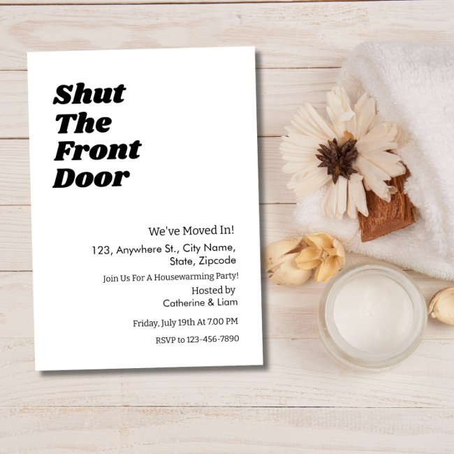 Modern Black Typography Funny Housewarming Party Invitation
