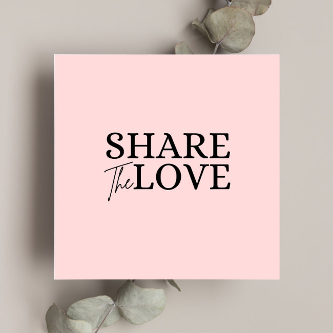 Modern Share The Love Blush Pink Refer A Friend Enclosure Invitations