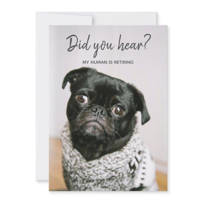 My Human Is Retiring Dog Photo Retirement Party Invitation