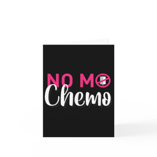 No Mo Chemo Last Day Of Chemotherapy Cancer Awaren Invitations