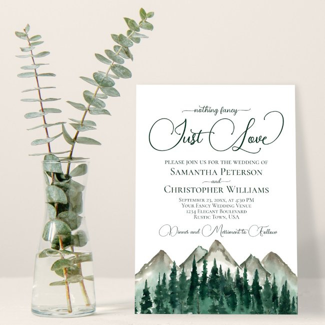 Nothing Fancy Just Love Mountains & Pine Wedding Invitation