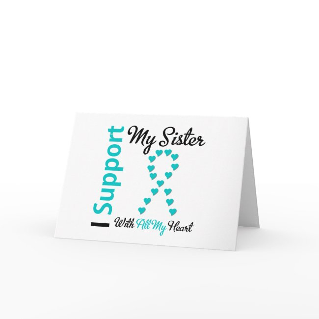 Ovarian Cancer Support Sister With All My Heart Invitations