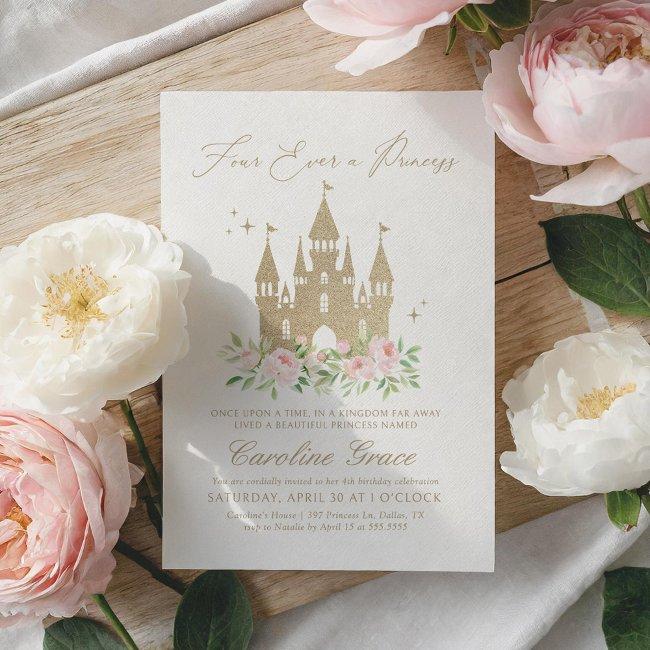 Pink And Gold Floral Four Ever A Princess Birthday Invitation