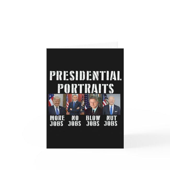 Portraits Trump More Jobs Obama No Jobs Bush 1 Invitations
