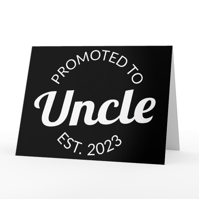 Promoted To Uncle Est. 2023 I Invitations