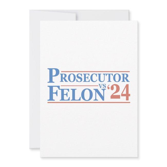 Prosecutor Vs Felon American Election 2024 T-shirt Invitation