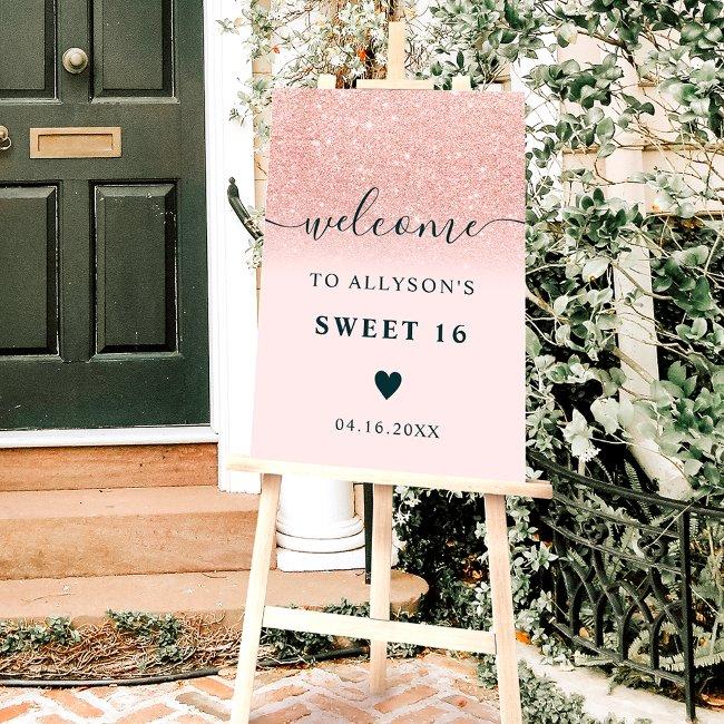 Rose Gold Glitter Ombre Chic Pink Sweet 16 Welcome Foam Board