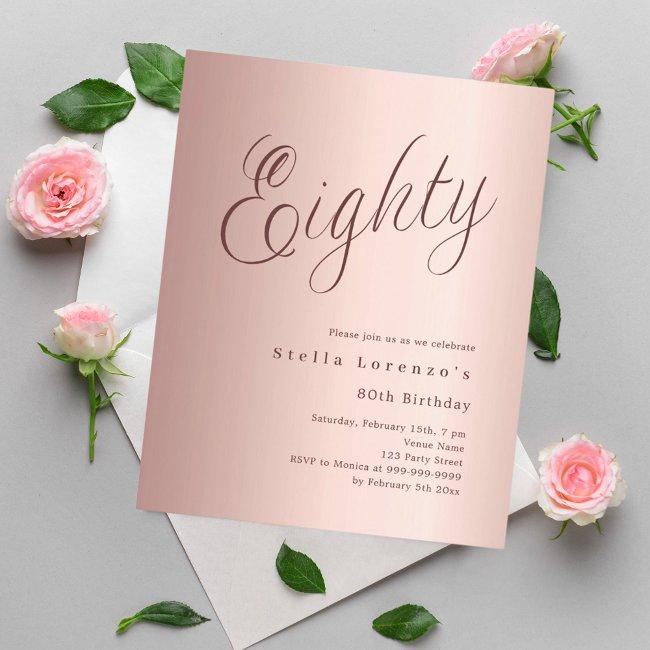 Rose Gold Script Budget 80th Birthday Invitation