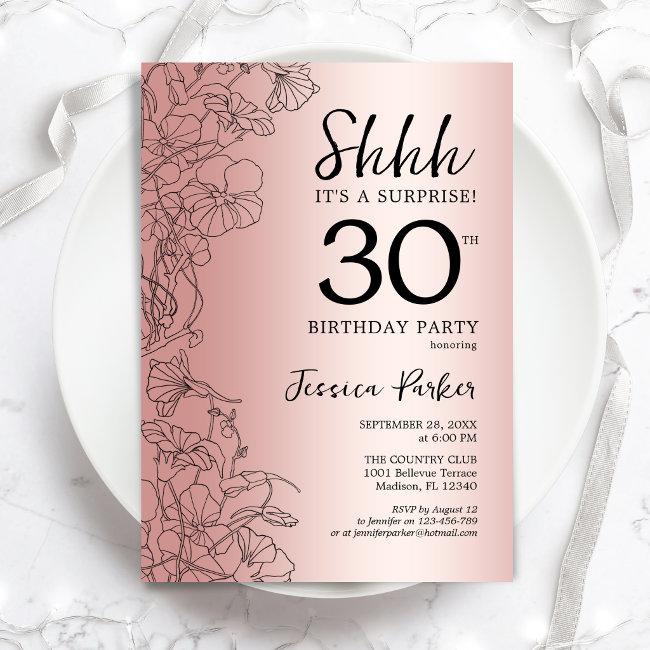 Rose Gold Surprise 30th Birthday Invitation
