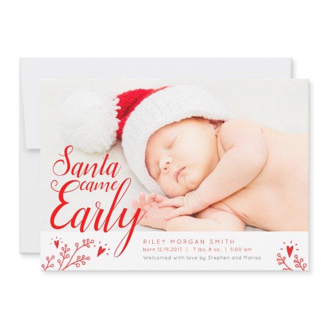 Santa Came Early Newborn Christmas Invitations