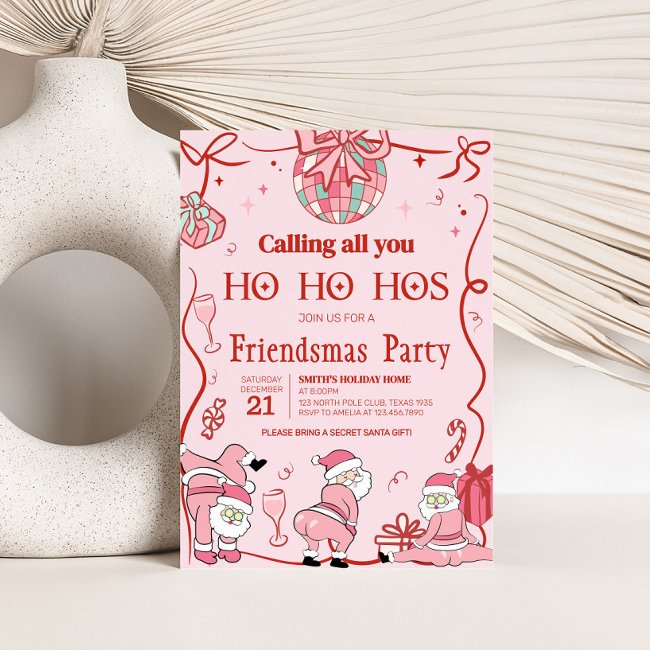 Santa Ho Ho Hos Funny Friendsmas Christmas Party Invitation
