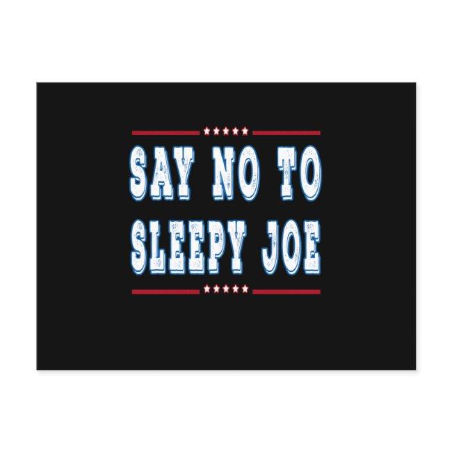 Say No To Sleepy Joe Postinvitations