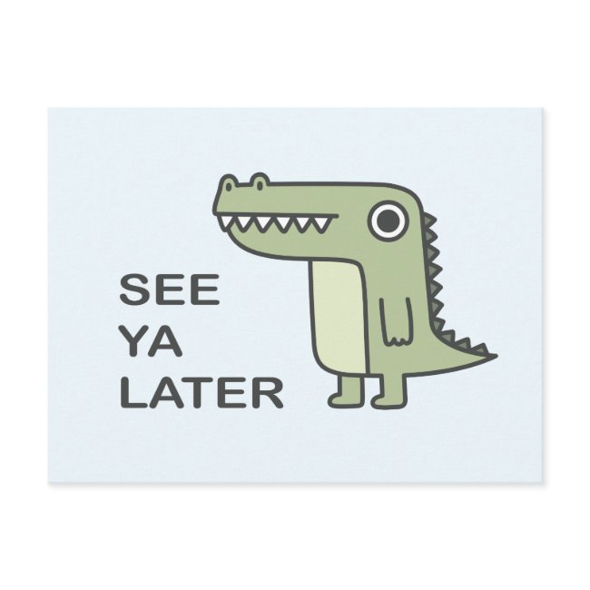 See Ya Later Alligator Postinvitations