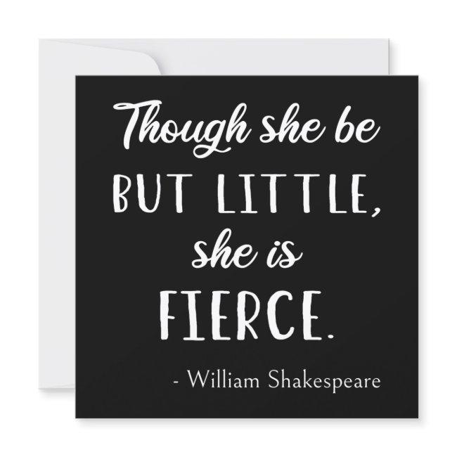 Shakespeare Quote - Little But Fierce Ii Invitation