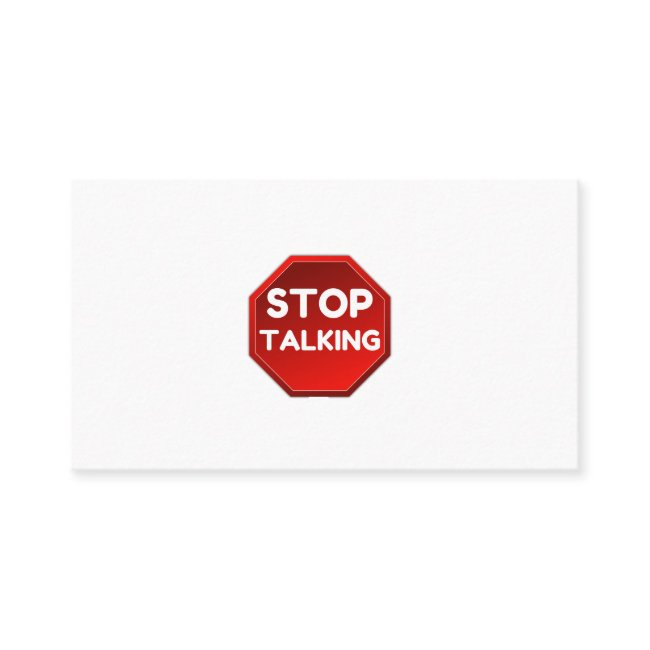 Stop Talking Sign Business Invitations