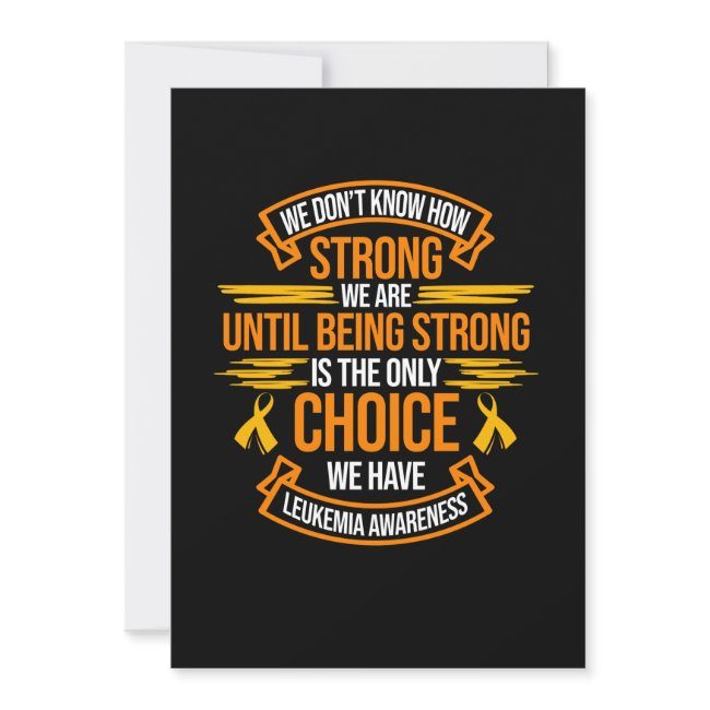 Strong Is The Only Choice Leukemia Awareness Invitation