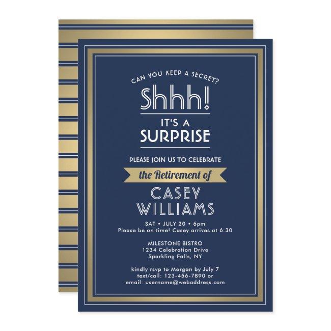 Surprise Retirement Party Shhh! Navy Blue & Gold Invitation