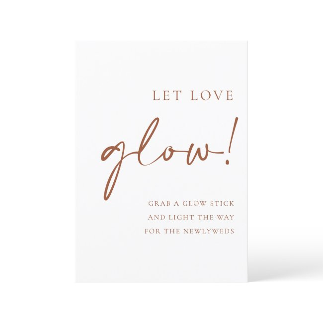Terracotta Script Let Love Glow Wedding Sign Menu