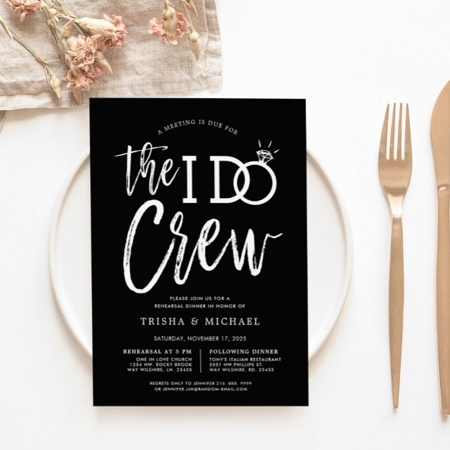 The I Do Crew | Rehearsal Dinner | Wedding Party Invitation