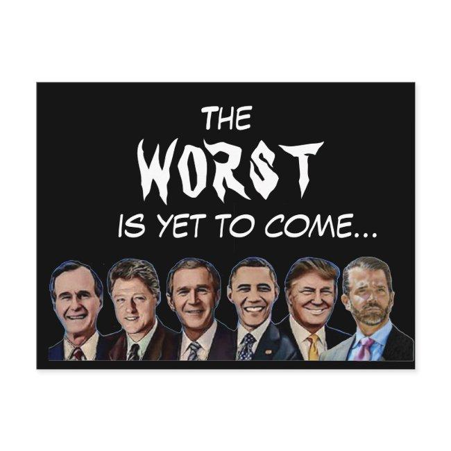 The Worst Is Yet To Come... Postinvitations