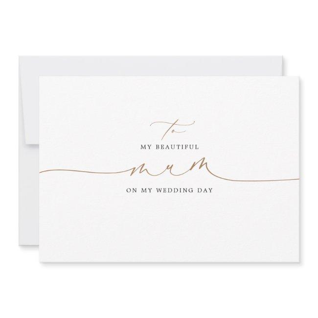 To My Mum On My Wedding Day Elegant