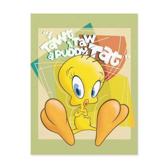Tweety™ "i Tawt I Taw A Puddy Tat" Postinvitations