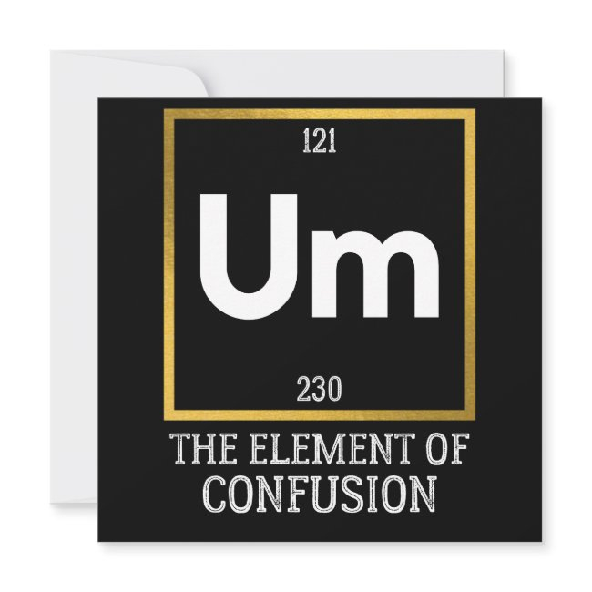 Um The Element Of Confusion T-shirt Save The Date