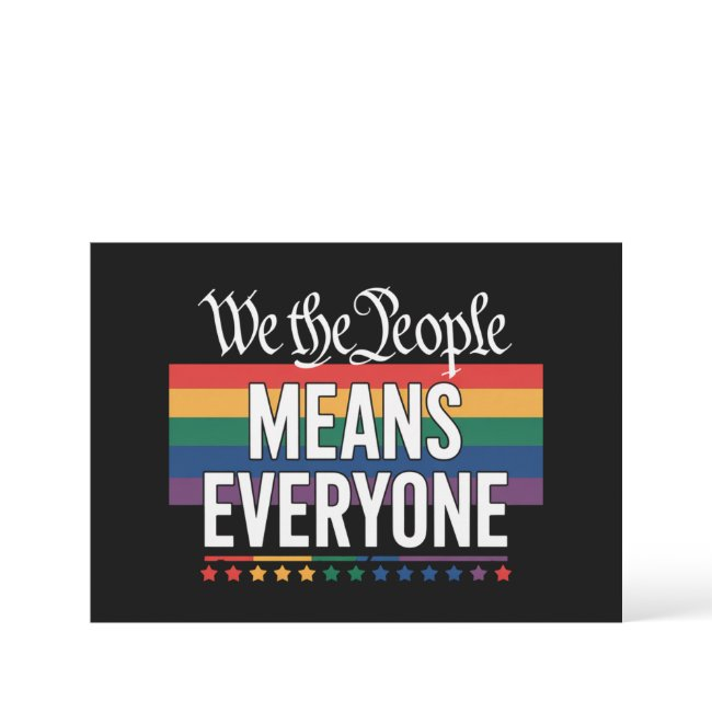 We The People Means Everyone Us Constitution Lgbt Invitation