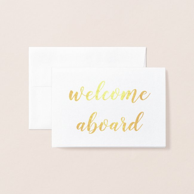 Welcome Aboard Gold Foil Script Foil Invitations