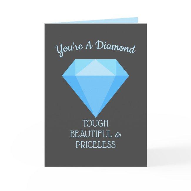 You're A Diamond Encouragement Get Well Invitations