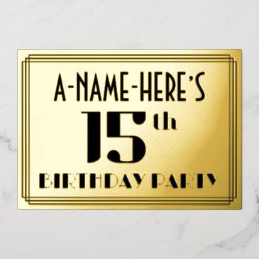 15th birthday party: art deco look “15” and name foil invitation