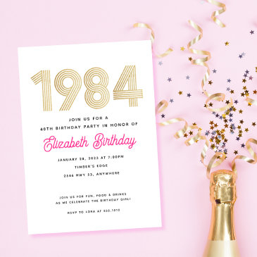 1984 hot pink white gold 40th birthday invitation
