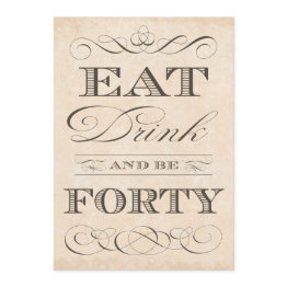 Small 40th Birthday Dinner Party Eat Drink And Be Forty Invitation Front View