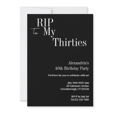 40th birthday rip 30s black and white party invitation