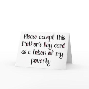 a token of my poverty, funny mother's day invitations