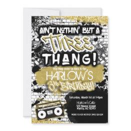 Small Aint Nothin' But A Three Thang Hip Hop Birthday Invitation Front View