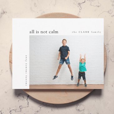 all is not calm | minimal christmas fun kids photo holiday invitations