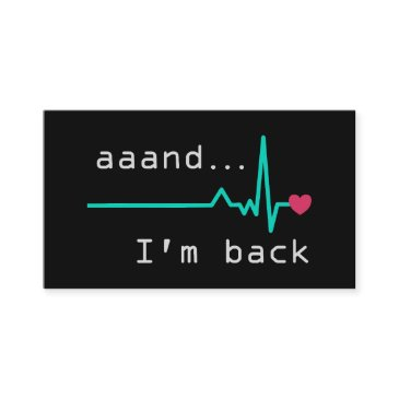 annnd i'm back, heart attack survivor business car enclosure invitations