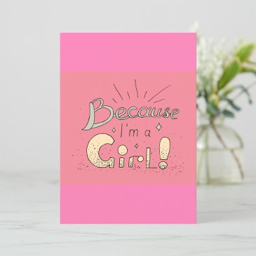 because i’m a girl feminist quote invitation