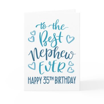 best nephew ever 35th birthday typography in blue invitations