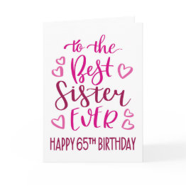 Small Best Sister Ever 65th Birthday Typography In Pink Invitations Front View