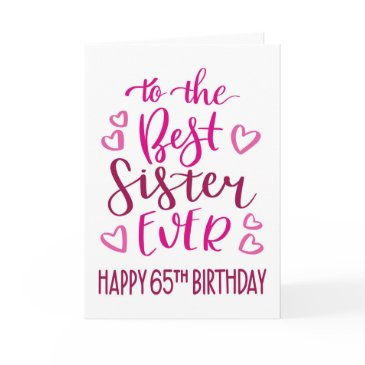 best sister ever 65th birthday typography in pink invitations