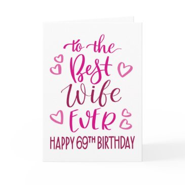 best wife ever 69th birthday typography in pink invitations