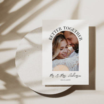 better together arch photo wedding announcement