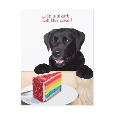 black lab- life is short , eat the cake - labrador postinvitations