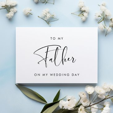 black & white to my father on my wedding day invitations