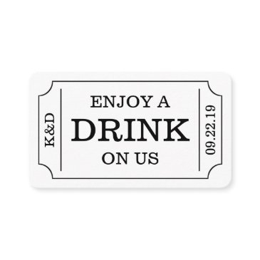 bold ticket style "enjoy a drink on us" template